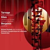 Benjamin - Olicantus; Rihm - Cuts & Dissolves; Turnage - AQuiet Life