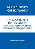 Northern Dodecanese : Kalymnos, Telendos, Leros, Patmos, Lipsi, Arki & Agathonisi
