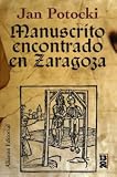 Manuscrito encontrado en Zaragoza/ Manuscript Found in Saragossa (13-20) (Spanish Edition)