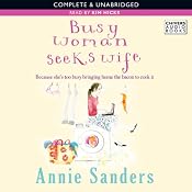 Busy Woman Seeks Wife | [Annie Sanders]