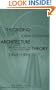 Theorizing a New Agenda for Architecture:: An Anthology of Architectural Theory 1965 - 1995