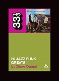 Throbbing Gristles Twenty Jazz Funk Greats (33 1/3)