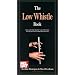 The Low Whistle Book