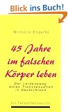 45 Jahre im falschen K�rper leben