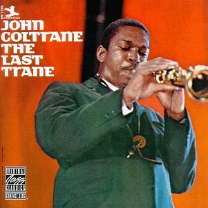 Album Art for The Last Trane by John Coltrane