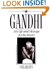Gandhi: His Life and Message for the World