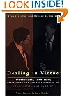 Dealing in Virtue: International Commercial Arbitration and the Construction of a Transnational Legal Order (Chicago Series in Law and Society)