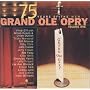 Grand Ole Opry 75th Anniversary, Vol. 1