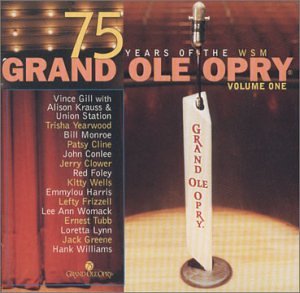 Grand Ole Opry 75th Anniversary, Vol. 1