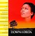 Down in the Delta: Music from and Inspired by the Miramax Motion Picture