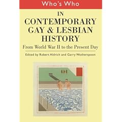 Who's Who in Gay and Lesbian History: From World War II to the Present Day v.2: From World War II to the Present Day Vol 2