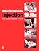 Books : Injection Skills: Principles and Practice