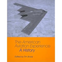 The American Aviation Experience: A History