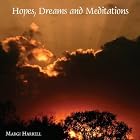 Hopes, Dreams and Meditations by Margi Harrell