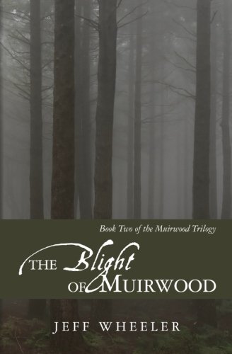 The Blight of Muirwood
