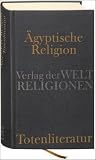 &Auml;gyptische Religion - Totenliteratur - 