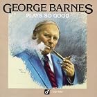 Plays So Good by George Barnes