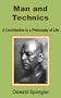 Man and Technics: A Contribution to a Philosophy of Life