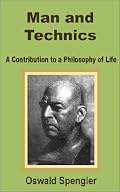 Man and Technics: A Contribution to a Philosophy of Life