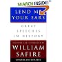 Lend Me Your Ears: Great Speeches in History, Updated and Expanded Edition