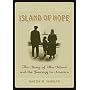 Island Of Hope: The Journey To America And The Ellis Island Experience