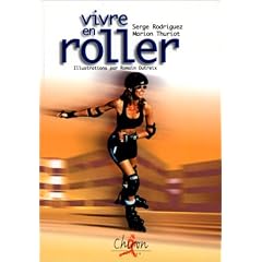 Vivre en roller
