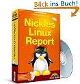 Nickles Linux Report: Computerfachwissen f�r alle