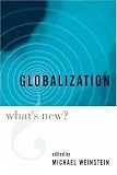Globalization: Whats New?