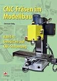 CNC-Fr&auml;sen im Modellbau 4: Umr&uuml;sten auf CNC-Steuerung