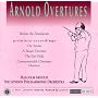 Arnold: Overtures