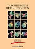 Taschenbuch der Rebsorten - Heinz Lott, Franz Pfaff, Bernd Prior