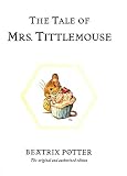 The Tale of Mrs. Tittlemouse (The World of Beatrix Potter)