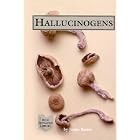 Drug Education Library - Hallucinogens by James Barter