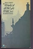 The wonder of all the gay world : a novel of the life and loves of Robert Burns