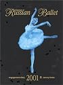 Millennium of Russian Ballet : Engagement Diary 2001