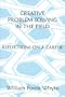 Creative Problem Solving in the Field: Reflections on a Career