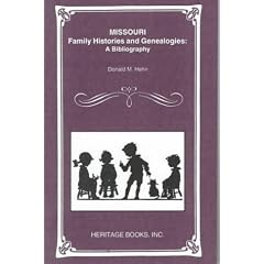Missouri Family Histories and Genealogies: A Bibliography