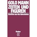 Zeiten und Figuren: Schriften aus vier Jahrzehnten