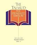 The Talmud vol. 14: The Steinsaltz Edition : Tractate Ta Anit, Part II