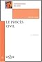 Le proc�s civil