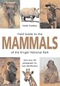 Field Guide to the Mammals of the Kruger National Park