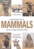 Field Guide to the Mammals of the Kruger National Park (Field Guide)