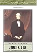 James K. Polk and the Expansionist Impulse (Library of American Biographies)