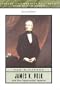 James K. Polk and the Expansionist Impulse (2nd Edition) (Library of American Biography)