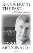 Recovering the Past: A Historian's Memoir