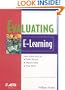 Evaluating E-Learning (The Astd E-Learning Series)
