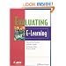 Evaluating E-Learning (The Astd E-Learning Series)