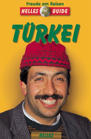 City Travel Guides Discounted  Bücher : Nelles Guide, Türkei