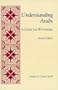 Understanding Arabs: A Guide for Westerners (The Interact Series)