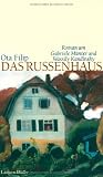 Das Russenhaus: Roman um Gabriele M&uuml;nter und Wassily Kandinsky - Ota Filip